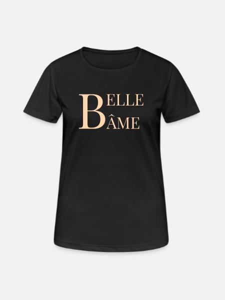belle âme - T-shirt respirant Femme - noir