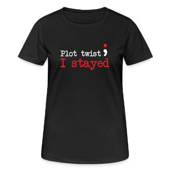 Semi Colon Plot Twist I Stayed Semicolon - Women's Breathable T-Shirt - black - Front - AI Model Female 172 light (172cm)