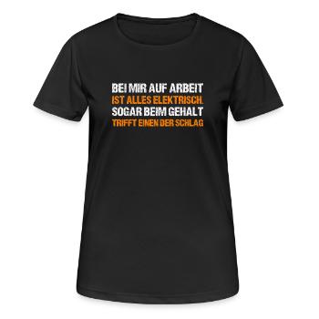 BEI MIR AUF ARBEIT - Frauen T-Shirt atmungsaktiv - Schwarz - Vorne - AI Model Female 172 light (172cm)