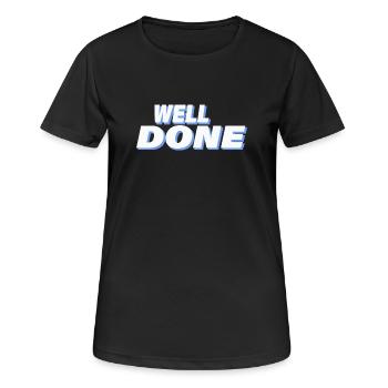 WELL DONE - Women's Breathable T-Shirt - black - Front - AI Model Female 172 light (172cm)