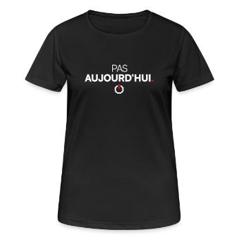 Not today humor modern fatigue - Women's Breathable T-Shirt - black - Front - AI Model Female 172 light (172cm)