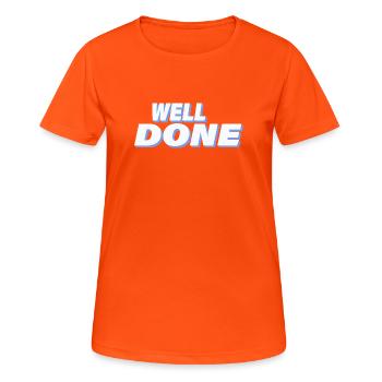 WELL DONE - Women's Breathable T-Shirt - neon orange - Front - AI Model Female 172 dark (172cm)