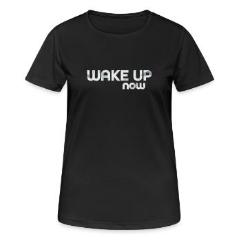 Wake up now - Women's Breathable T-Shirt - black - Front - AI Model Female 172 light (172cm)