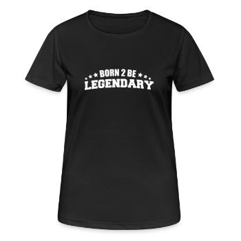 Né 2 être légendaire - T-shirt respirant Femme - noir - Devant - AI Model Female 172 light (172cm)