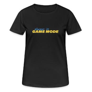 ALWAYS IN GAME MODE - Frauen T-Shirt atmungsaktiv - Schwarz - Vorne - AI Model Female 172 light (172cm)