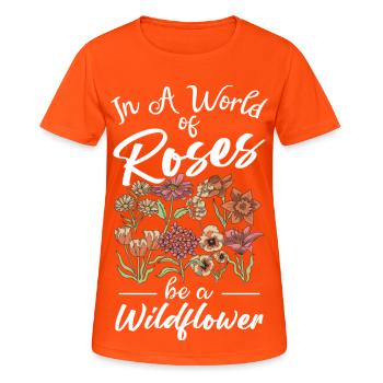 Sei eine Wilde Blume in Rosengarten - Frauen T-Shirt atmungsaktiv - Neonorange - Vorne - AI Model Female 172 dark (172cm)
