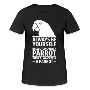 Parrot Sayings Parrot Funny Parrot Gift - Women's Breathable T-Shirt - black - Front - AI Model Female 172 light (172cm)