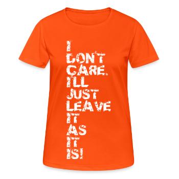 I Don't Care v2 - T-shirt respirant Femme - orange néon - Devant - AI Model Female 172 dark (172cm)