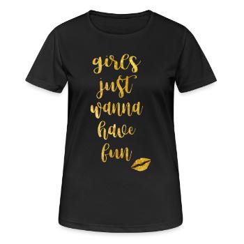 girls just wanna have fun - Frauen T-Shirt atmungsaktiv - Schwarz - Vorne - AI Model Female 172 light (172cm)