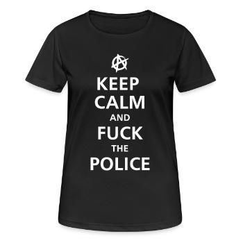 KEEP CALM AND FUCK THE POLICE - Frauen T-Shirt atmungsaktiv - Schwarz - Vorne - AI Model Female 172 light (172cm)