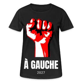 À Gauche 2027 - Elections présidentielles France - T-shirt respirant Femme - noir - Devant - AI Model Female 172 light (172cm)