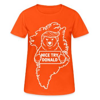 Groenland : Bien essayé, Donald - T-shirt respirant Femme - orange néon - Devant - AI Model Female 172 dark (172cm)