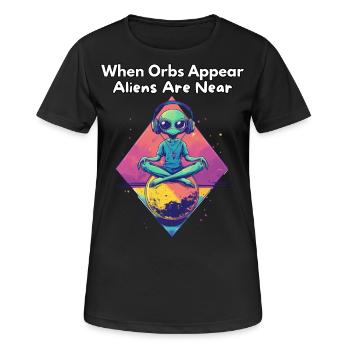 When Orbs Appear, Aliens Are Near - Alien Design - Women's Breathable T-Shirt - black - Front - AI Model Female 172 light (172cm)