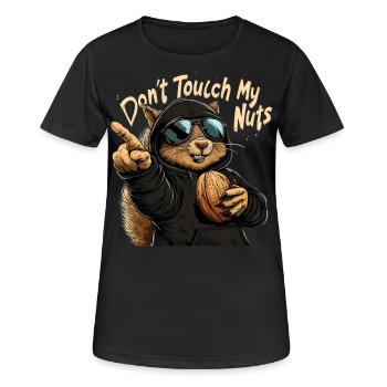 Don't Touch My Nuts - Lustiges Eichhörnchen Design - Frauen T-Shirt atmungsaktiv - Schwarz - Vorne - AI Model Female 172 light (172cm)