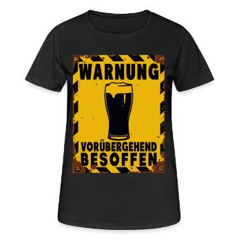 Warnschild Bierlaune – Vorübergehend Besoffen - Frauen T-Shirt atmungsaktiv - Schwarz - Vorne - AI Model Female 172 light (172cm)