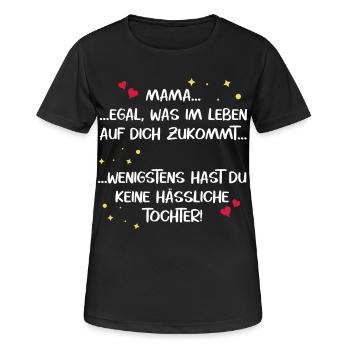Mama hässliche Tochter Muttertag lustig Spruch - Frauen T-Shirt atmungsaktiv - Schwarz - Vorne - AI Model Female 172 light (172cm)