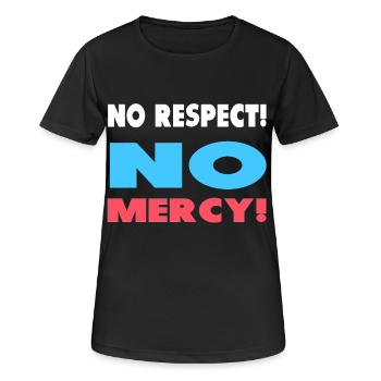 Pas de respect! Pas de pitié! - T-shirt respirant Femme - noir - Devant - AI Model Female 172 light (172cm)
