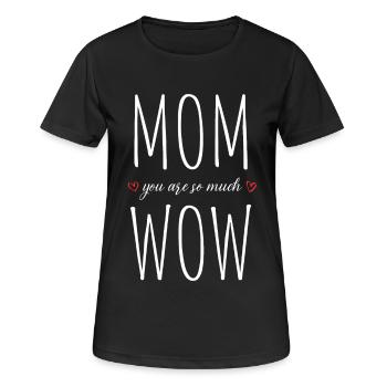Maman tu es Wow Maman Tu es Wow Maman Fête des Mères - T-shirt respirant Femme - noir - Devant - AI Model Female 172 light (172cm)