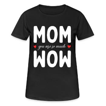 Maman tu es Wow Maman Tu es Wow Maman Fête des Mères - T-shirt respirant Femme - noir - Devant - AI Model Female 172 light (172cm)