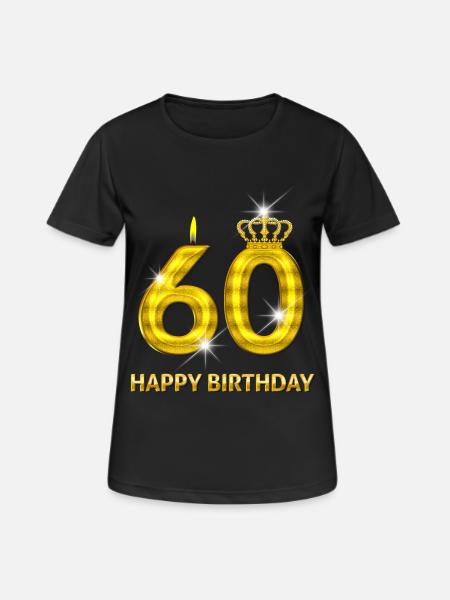 60 - happy birthday - birthday - number gold - Women's Breathable T-Shirt - black
