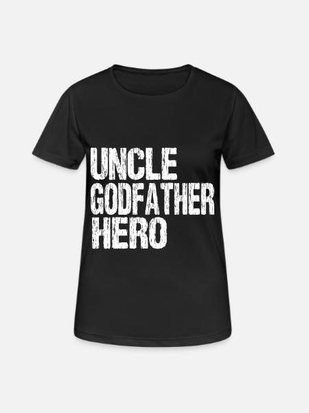 Uncle Godfather Great Uncle Uncle Gift - Women's Breathable T-Shirt - black