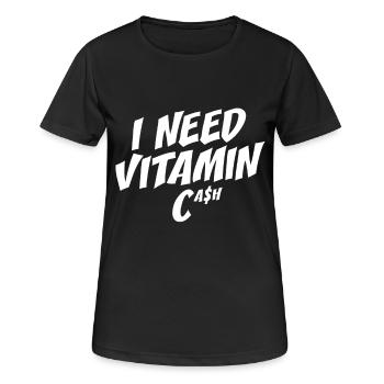J’ai besoin de vitamine Cash Finanzielle Freiheit Geld Cash - T-shirt respirant Femme - noir - Devant - AI Model Female 172 light (172cm)