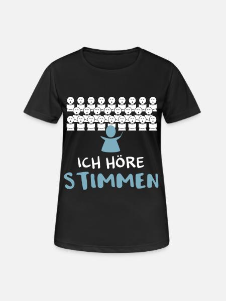 Ich höre Stimmen - Frauen T-Shirt atmungsaktiv - Schwarz
