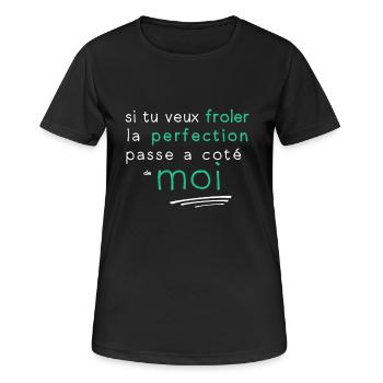la perfection c'est moi - T-shirt respirant Femme - noir - Devant - AI Model Female 172 light (172cm)