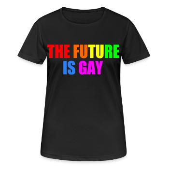 The future is gay - Frauen T-Shirt atmungsaktiv - Schwarz - Vorne - AI Model Female 172 light (172cm)