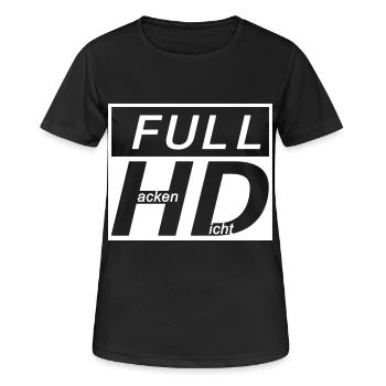 HD - Hacke Dicht - Frauen T-Shirt atmungsaktiv - Schwarz - Vorne - AI Model Female 172 light (172cm)