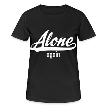 Alone Again - Single Statement - T-shirt respirant Femme - noir - Devant - AI Model Female 172 light (172cm)