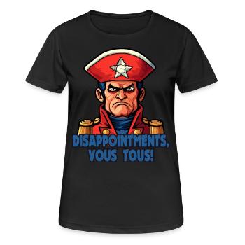 Déceptions, vous tous – Napi Bonaparte - T-shirt respirant Femme - noir - Devant - AI Model Female 172 light (172cm)