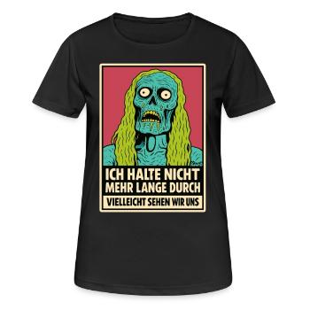 Zombie mit Spruch: „Ich halte nicht durch“ - Frauen T-Shirt atmungsaktiv - Schwarz - Vorne - AI Model Female 172 light (172cm)