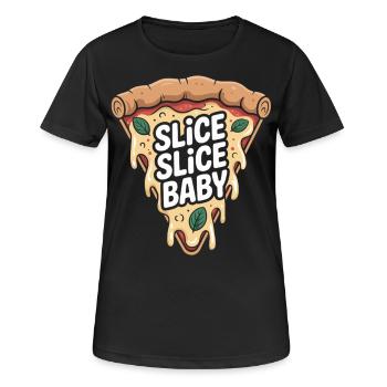 Slice Slice Baby Pizza Shirt - Frauen T-Shirt atmungsaktiv - Schwarz - Vorne - AI Model Female 172 light (172cm)