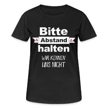 Bitte Abstand Halten Wir Kennen Uns Nicht Spruch - Frauen T-Shirt atmungsaktiv - Schwarz - Vorne - AI Model Female 172 light (172cm)