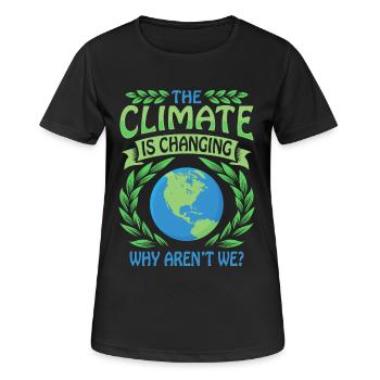The Climate Is Changing Why Aren't We? Klimawandel - Frauen T-Shirt atmungsaktiv - Schwarz - Vorne - AI Model Female 172 light (172cm)