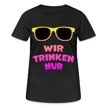 JGA - Wir trinken nur - Bachelorette Sonnenbrille - Frauen T-Shirt atmungsaktiv - Schwarz - Vorne - AI Model Female 172 light (172cm)