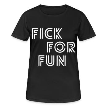 Fick For Fun - lustiger Sex Spruch fürs Gym - Frauen T-Shirt atmungsaktiv - Schwarz - Vorne - AI Model Female 172 light (172cm)