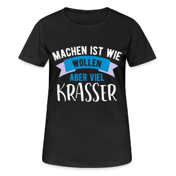 Lustige Sprüche Lustiger Spruch machen wie wollen - Frauen T-Shirt atmungsaktiv - Schwarz - Vorne - AI Model Female 172 light (172cm)