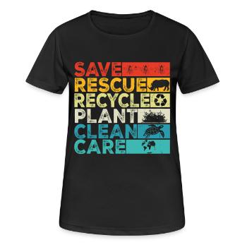 Retten Retten Recyceln Anlage Saubere Pflege Tag der Erde - Frauen T-Shirt atmungsaktiv - Schwarz - Vorne - AI Model Female 172 light (172cm)