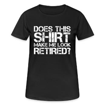 Chemise à la retraite - cadeau de retraite - T-shirt respirant Femme - noir - Devant - AI Model Female 172 light (172cm)