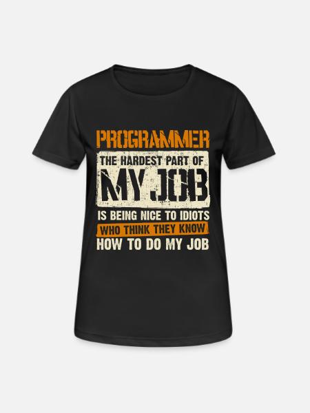 the hardest part of my job is being nic - Women's Breathable T-Shirt - black