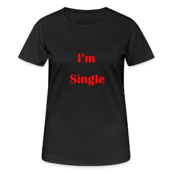 je suis célibataire - T-shirt respirant Femme - noir - Devant - AI Model Female 172 light (172cm)