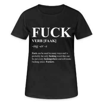 Fuck, Dictionary, fuck you, fuck off - Women's Breathable T-Shirt - black - Front - AI Model Female 172 light (172cm)