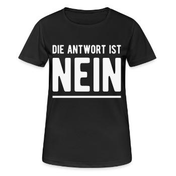 Die Antwort ist NEIN! - Frauen T-Shirt atmungsaktiv - Schwarz - Vorne - AI Model Female 172 light (172cm)
