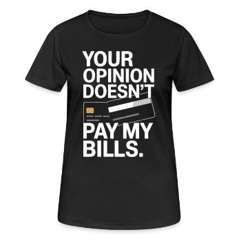 L’opinion de l’entrepreneur ne paie pas mes factures Freelance - T-shirt respirant Femme - noir - Devant - AI Model Female 172 light (172cm)