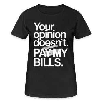 L’opinion de l’entrepreneur ne paie pas mes factures Freelance - T-shirt respirant Femme - noir - Devant - AI Model Female 172 light (172cm)