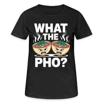 What The Pho Vietnam Reise Nudelsuppe Liebe Pho - Frauen T-Shirt atmungsaktiv - Schwarz - Vorne - AI Model Female 172 light (172cm)