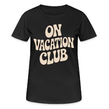 Vacation Club Summer Festival Vacation Beach Vacation - Women's Breathable T-Shirt - black - Front - AI Model Female 172 light (172cm)