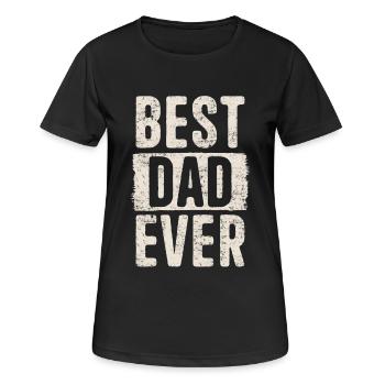 Best Dad Ever Father's Day Best Dad - Women's Breathable T-Shirt - black - Front - AI Model Female 172 light (172cm)